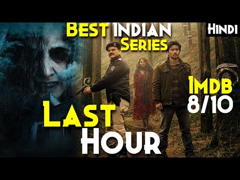 Best INDIAN Supernatural Series (Prime Video) - THE LAST HOUR Explained In Hindi 