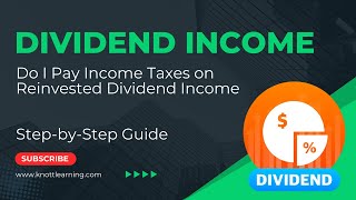 Do I Pay Taxes on Reinvested Dividend Income