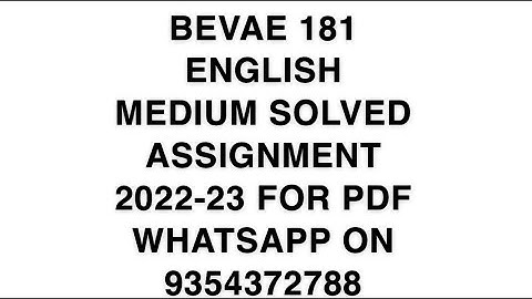 BEVAE 181 ENGLISH MEDIUM SOLVED ASSIGNMENT 2022-23 FOR PDF WHATSAPP ON 9354372788