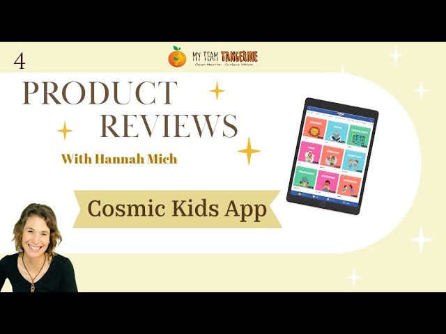 Why should you download the Cosmic Kids App? - Cosmic Kids