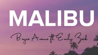 Malibu - Boyce Avenue ft Emily Zeck (Lyrics) | Lyrics Vibe