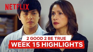 2 Good 2 Be True Week 15 Highlights | 2 Good 2 Be True | Netflix Philippines