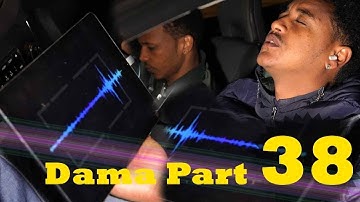 New Eritrean film dama part 38 2018 Shalom Entertainment