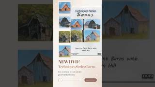 New DVD lesson! &quot;Techniques Series: Barns&quot; (Oil) Now Available  #shorts