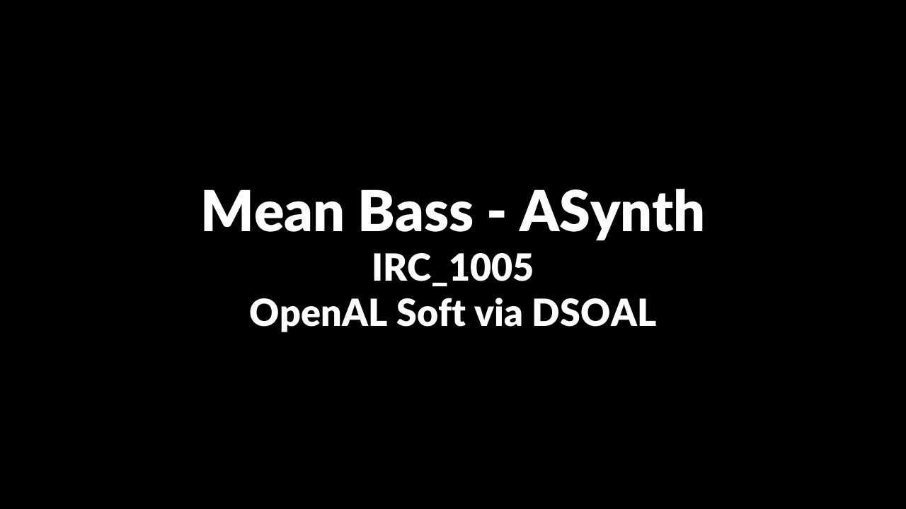 DSOAL vs HeSuVi Low Frequency Bass Comparison IRC 1005 DSOAL vs HeSuVi Low Frequency Bass Comparison IRC 1005