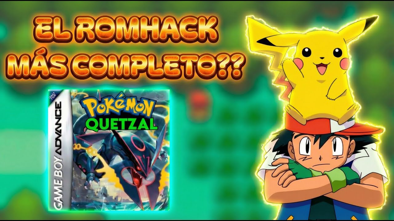 El ROMHACK Pokémon MÁS COMPLETO de 2025 (Pokémon Quetzal)