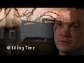 Full documentary: Killing Time