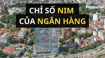 Hướng dẫn cách tính chỉ số NIM của ngân hàng chuẩn nhất
