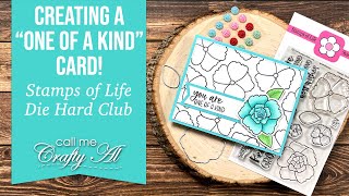 A &quot;One of a Kind&quot; Card with the Stamps of Life May 2023 Die Hard Club | Posies2Stamp
