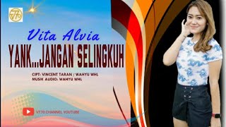 VITA ALVIA - YANK..JANGAN SELINGKUH