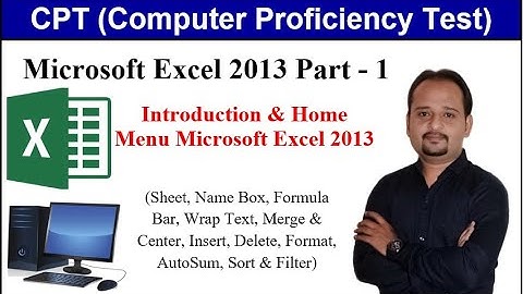 MICROSOFT EXCEL 2013 PART 1 | માઇક્રોસોફ્ટ એકસલ ૨૦૧૩ પાર્ટ ૧ | CPT (Computer Proficiency Test) GSSSB