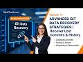 Module 17: Advanced Git Data Recovery Strategies | AZ-400 Certification | English