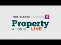 Irish examiner property  home live event