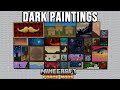 Dark Paintings - 30 Pinturas Nuevas!!! - MINECRAFT MOD REVIEW ESPAÑOL - 1.20/1.19.4/1.18.2/1.16.5
