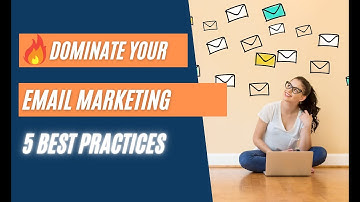 How to grow your business with email best practices