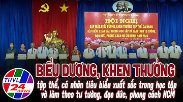 Biểu dương, khen thưởng tập thể, cá nhân tiêu biểu xuất sắc trong học tập và làm theo TT, ĐĐ, PC HCM