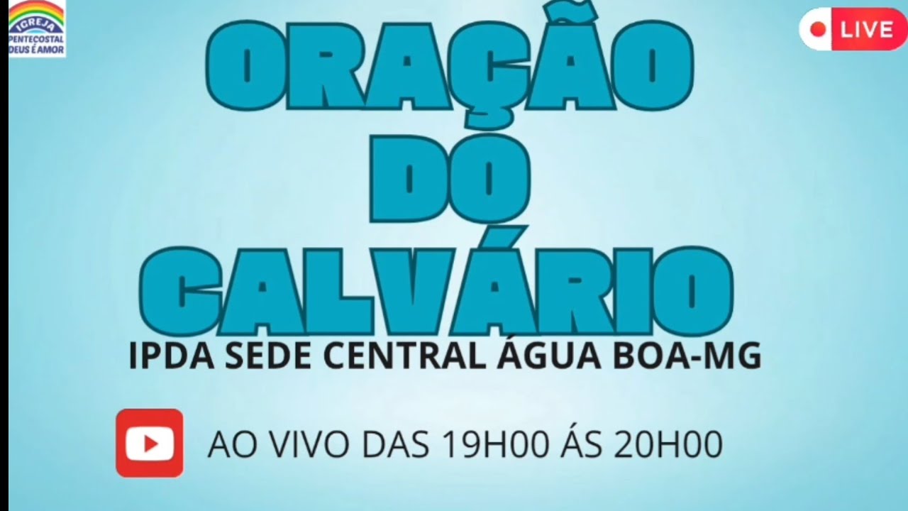 oração do calvário tds segunda-feira apartir das 19horas