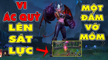 Liên Minh Tốc Chiến I VI Ác Quỷ Đi Rừng Lên Full Sát Lực...Đi Ranh Đấm Xuyên Giáp Vỡ Mồm Team Địch