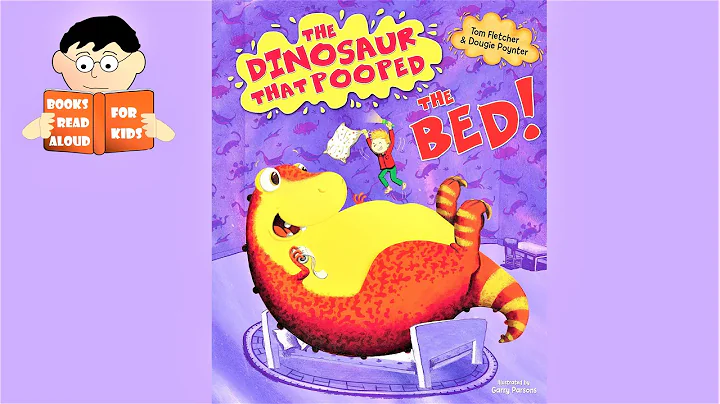 The Dinosaur that Pooped the Bed children's story ...