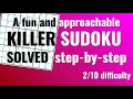 Easy Killer Sudoku solved! Learn how! (2/10 difficulty, Thursday 21st Jan &#39;21)