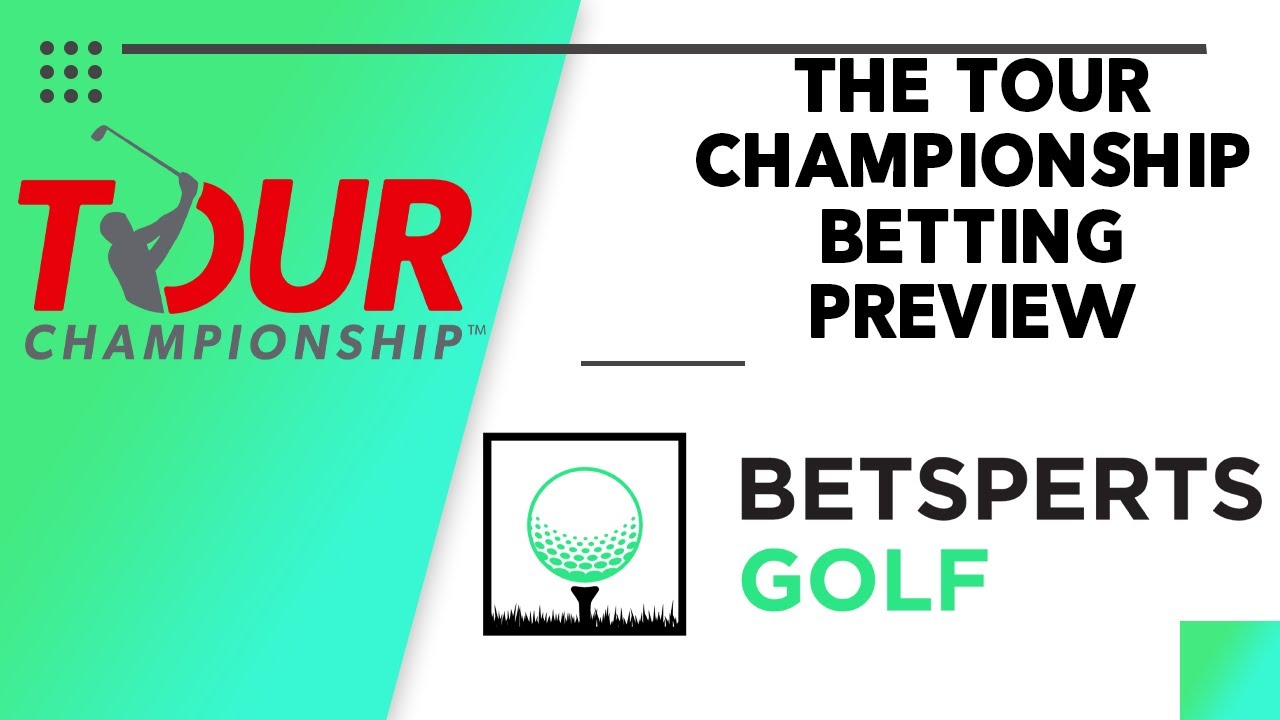 TOUR Championship Betting Preview PGA Picks and Predictions YouTube