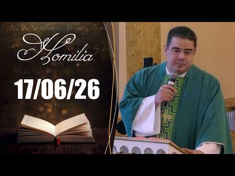 Homilia Diária | 17/06/26 | Padre Robson de Oliveira