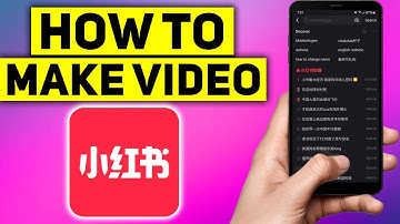 How To Make Video On Rednote 2025 - Full Guide (Xiaohongshu App)