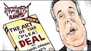 Michael Cohen: Art of the (Plea) Deal