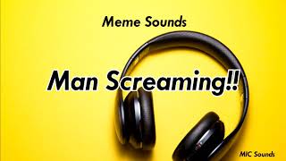 Man Screaming | CEEDAY | Meme Sound Effects (HD) | MIC Sounds