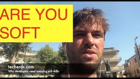 Why developers need amazing soft skills