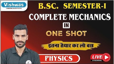 BSc Semester - I Physics | One Shot Marathon Class | Mechanics | PDUSU , Sikar