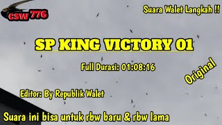 SP KING VICTORY 01 ORIGINAL BY REPUBLIK WALET || SUARA PANGGIL WALET LEGENDARIS SUPER RESPON