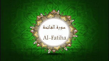Surat Al fatiha Nasser AL-Qattami - سورة الفاتحة بصوت ناصر القطامي