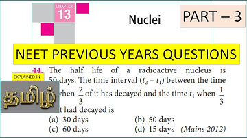 NEET PREVIOUS YEAR QUESTIONS || NUCLEI || PART - 3 |  IN TAMIL NUCLEAR PHYSICS
