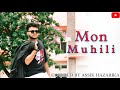 Mon muhili covered by assik hazarika