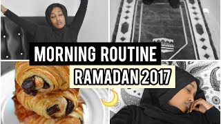 MORNING ROUTINE RAMADAN 2017 🌙