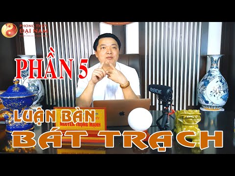 Video KIẾN THỨC PHONG THỦY PHẦN 5 - BÁT TRẠCH - PHONG THỦY... - youtube