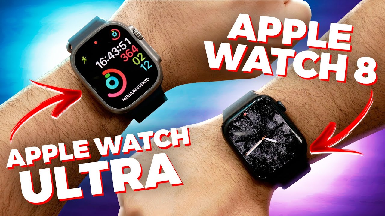 Apple Watch Ultra vs Apple Watch Series 8: Qual vale mais a pena?