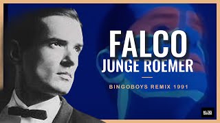 Falco - Junge Roemer (Bingoboys Remix) (1991)