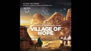 LMichael & Demented Soul - Village of Hope (Visualizer)