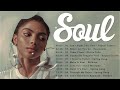 New soul music | when you find a place of peace for your soul - Chill/r&b soul music playlist