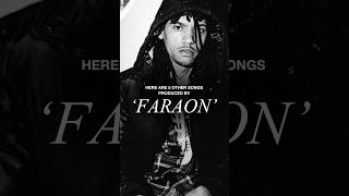 6 songs you didn’t know were produced by FARAON. 🔥