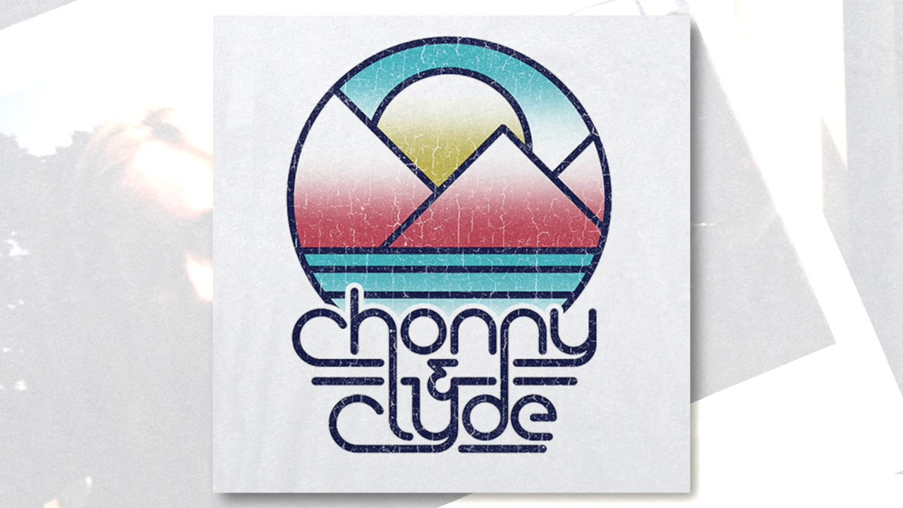 Chonny & Clyde - 