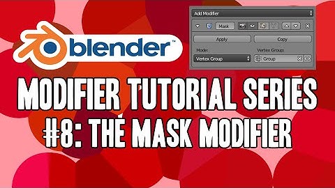 Blender: Modifier Tutorial 8 - Mask