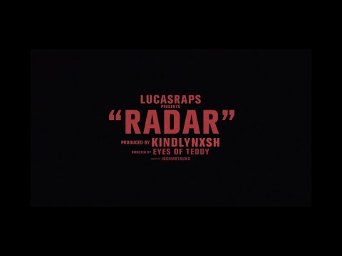 Lucasraps - Radar. (Official Music Video).