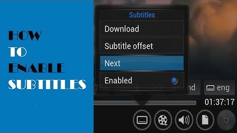 How to enable Subtitles in KODI