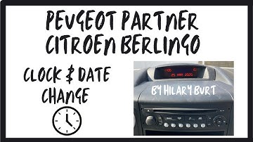Peugeot Partner | Citroen Berlingo | Clock And Date Change - Easy Guide to Set Time & Date Correctly