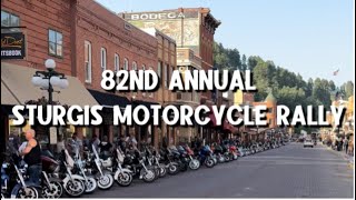 82nd Annual Sturgis Motorcycle Rally - Deadwood Main St. & Sturgis Main St.