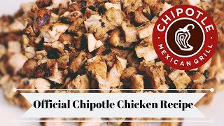 Chipotle's OFFICIAL Chicken Recipe! Chipotle Copycat recipe/Homemade Chipotle bowl/ DIY chipotle!