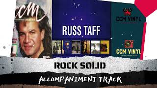 Rock Solid - Russ Taff - Accompaniment Track